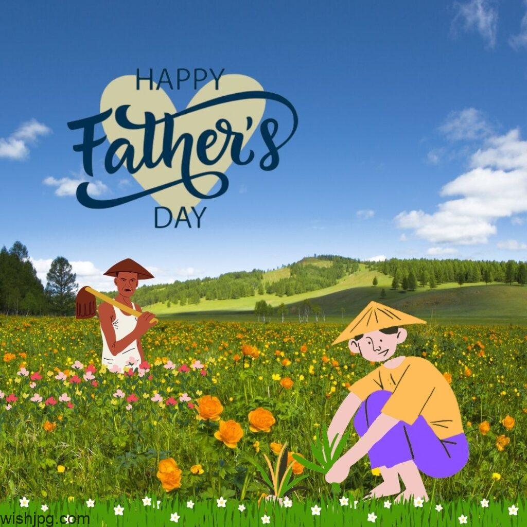 happy fathers day images farmar