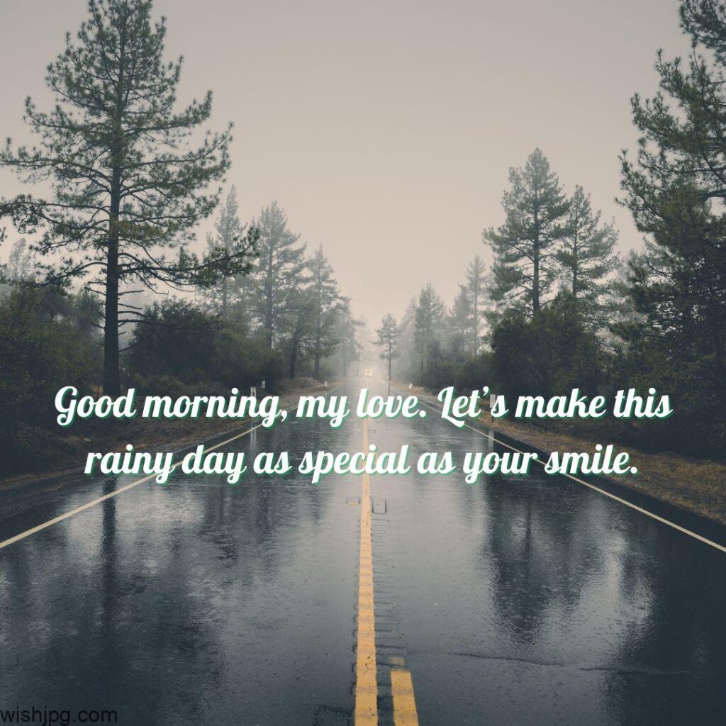 Romantic Rainy Good Morning Quotes 2 good morning images rainy day