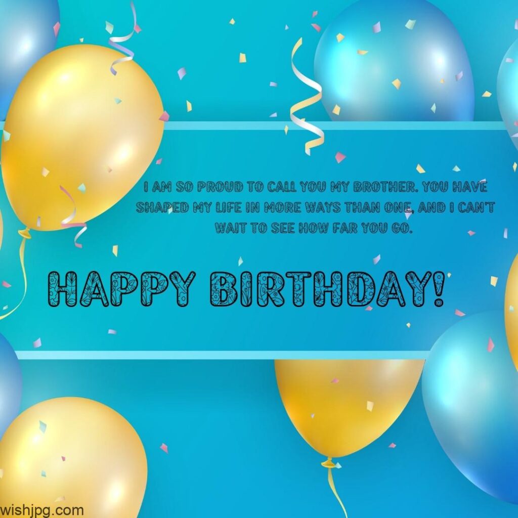 new style birthday wishes for brother quotes